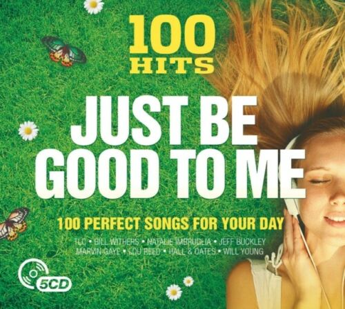 100 Hits Just Be Good To Me CD